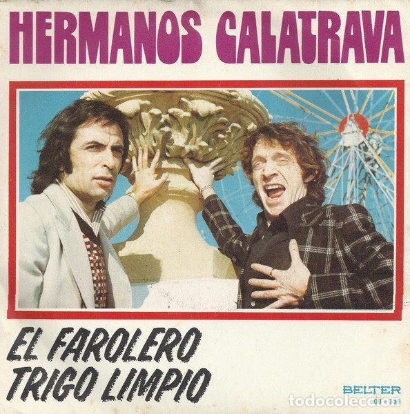 Vinyl-Schallplatten: Hermanos Calatrava &ndash; El Farolero / Trigo Limpio (Vinyl, Belter 08-359)