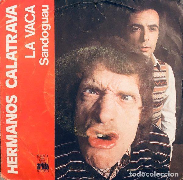 Discos de vinil: Hermanos Calatrava &ndash; La Vaca / Sandoguau (Vinyl, Ariola 17.507)