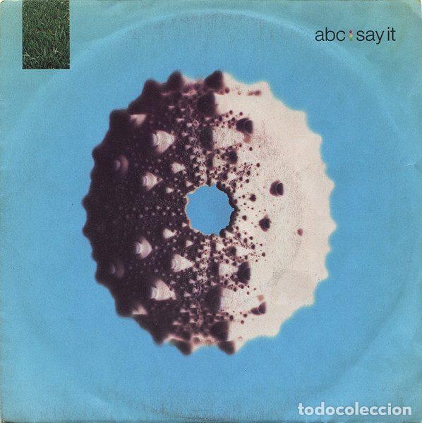 Discos de vinil: ABC &ndash; Say It (Vinyl, Parlophone 006-20 4509 7)