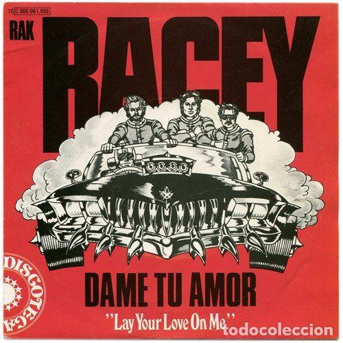 Disques de vinyle: Racey &ndash; Dame Tu Amor = Lay Your Love On Me (Vinyl, RAK 10 C006-061.988)