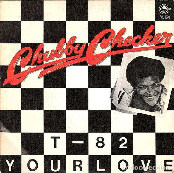Vinyl-Schallplatten: Chubby Checker &ndash; T - 82 / Your Love (Vinyl, Carnaby MO 2206)