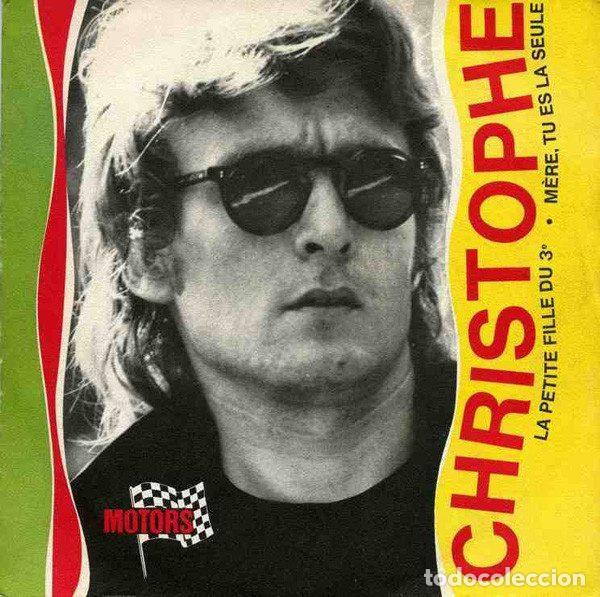 Discos de vinil: Christophe &ndash; La Petite Fille Du 3e / M&egrave;re, Tu Es La Seule (Vinyl, Les Disques Motors MT 4002)