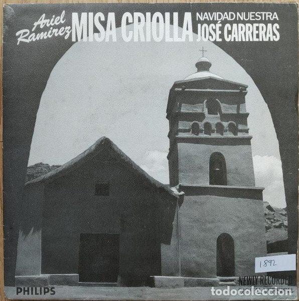 Disques de vinyle: Ariel Ramirez - Jos&eacute; Carreras &ndash; Misa Criolla &bull; Navidad Nuestra (Vinyl, Philips 422 889 -7)