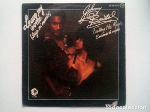 Disques de vinyle: Johnny Bristol &ndash; Leave My World / Feeling The Magic (Vinyl, MGM Records 20 06 525)