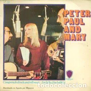 Disques de vinyle: Peter, Paul & Mary &ndash; Comprendo El Rock And Roll Music / For Baby (For Bobbie) (Vinyl, Warner...