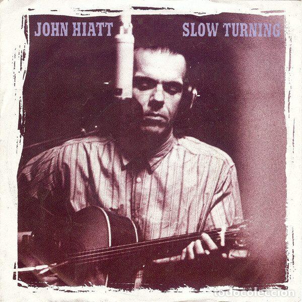 Disques de vinyle: John Hiatt &ndash; Slow Turning (Vinyl, A&M Records 390 368-7)