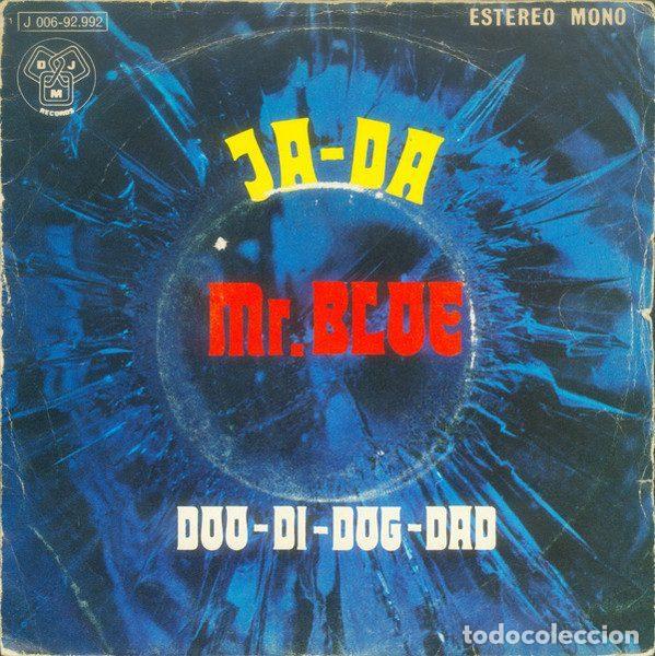 Vinyl-Schallplatten: Mr. Bloe &ndash; Ja-Da / Doo-Di-Dog-Dad (Vinyl, DJM Records 1 J 006-92.992)