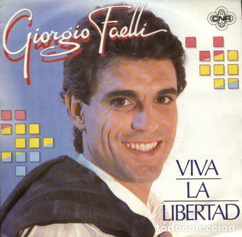 Disques de vinyle: Giorgio Faelli &ndash; Viva La Libertad (Vinyl, CNR 888 260-7)