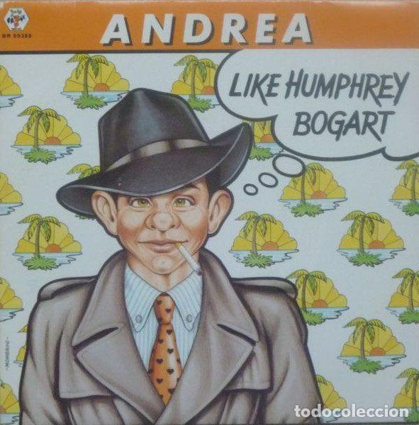 Disques de vinyle: Andrea &ndash; Like Humphrey Bogart (Vinyl, Baby Records BR 50355)