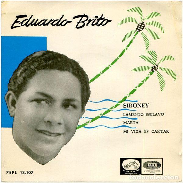 Disques de vinyle: Eduardo Brito &ndash; Siboney (Vinyl, La Voz De Su Amo 7EPL 13.107)