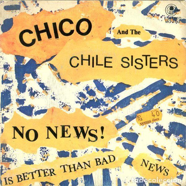 Dischi in vinile: Chico And The Chile Sisters &ndash; No News (Is Better Than Bad News) (Vinyl, Carnaby MO 2193)