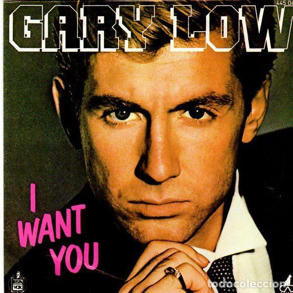 Dischi in vinile: Gary Low &ndash; I Want You (Vinyl, Hispavox 445 049)