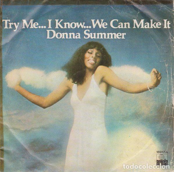 Dischi in vinile: Donna Summer &ndash; Try Me... I Know... We Can Make It (Vinyl, Ariola 16917&middot;A)