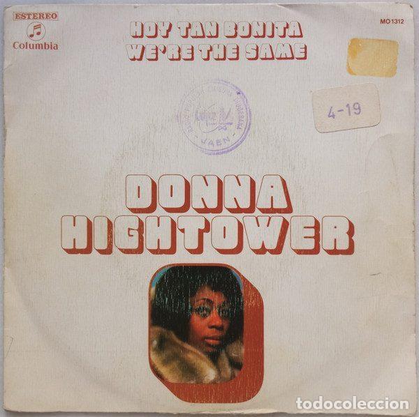 Discos de vinil: Donna Hightower &ndash; Hoy Tan Bonita / We're The Same (Vinyl, Columbia MO 1312)