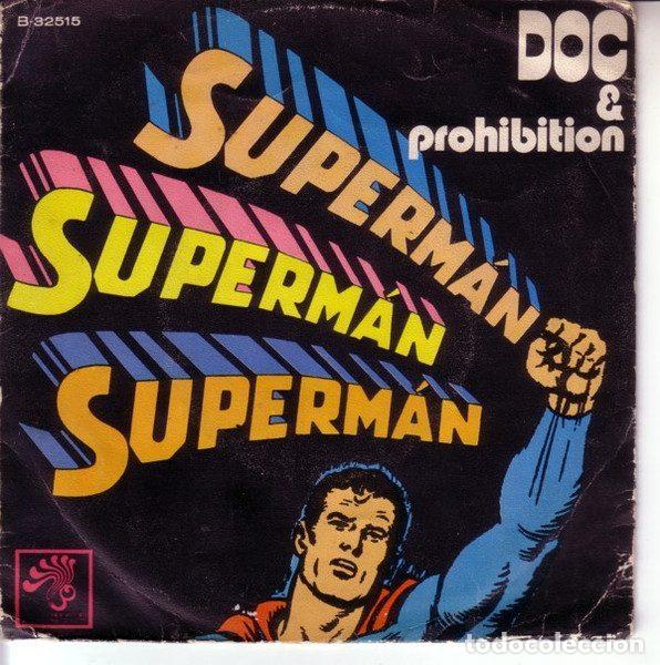 Discos de vinilo: Doc & Prohibition &ndash; Superm&aacute;n (Vinyl, Bocaccio Records B-32515)