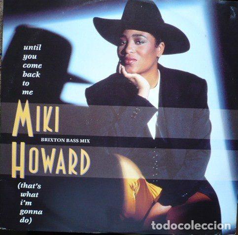 Discos de vinil: Miki Howard &ndash; Until You Come Back To Me (That's What I'm Gonna Do) (Brixton Bass Mix) (Vinyl,...