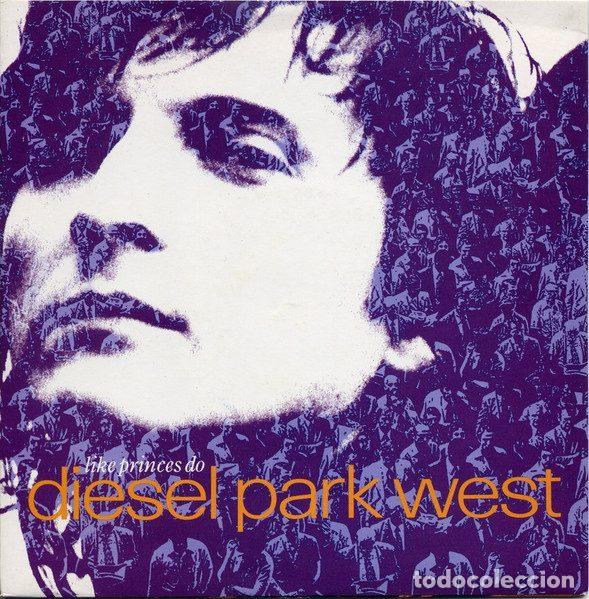 Disques de vinyle: Diesel Park West &ndash; Like Princes Do (Vinyl, Food FOOD 19)