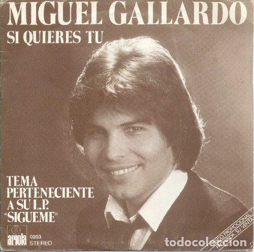 Disques de vinyle: Miguel Gallardo &ndash; Si Quieres T&uacute; (Vinyl, Ariola 0203)
