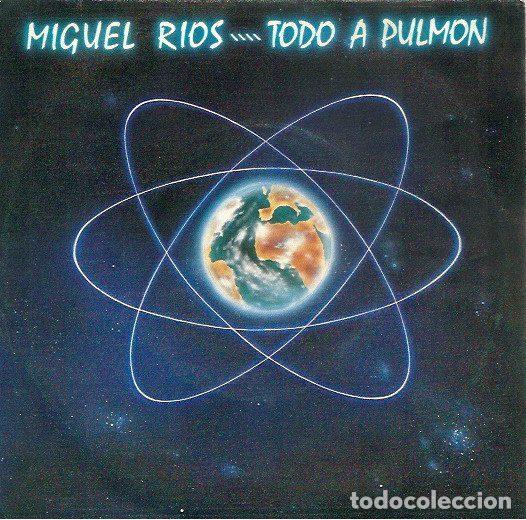 Discos de vinilo: Miguel R&iacute;os &ndash; Todo A Pulmon (Vinyl, Polydor 881 481-7)