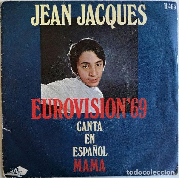 Disques de vinyle: Jean Jacques &ndash; Eurovisi&oacute;n '69 - Canta En Espa&ntilde;ol Mama (Vinyl, Hispavox H 463)