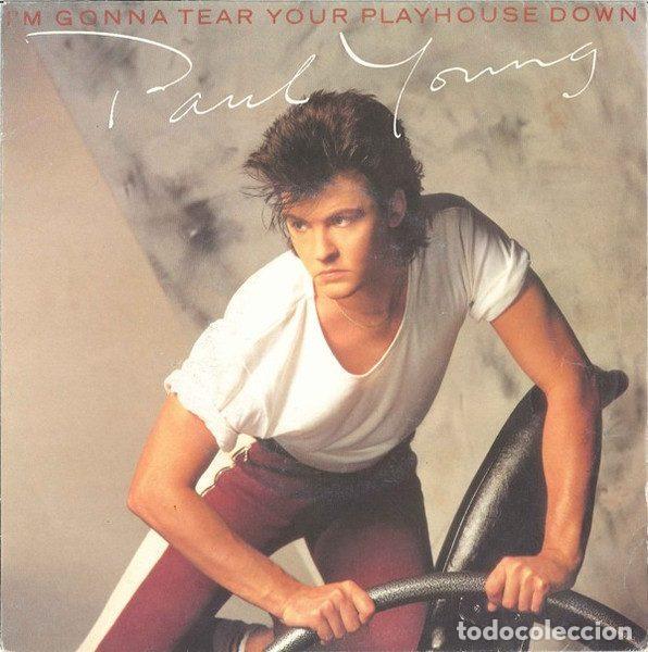 Disques de vinyle: Paul Young &ndash; I'm Gonna Tear Your Playhouse Down (Vinyl, CBS CBSA 4792)