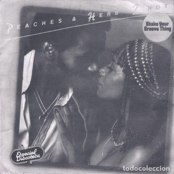 Disques de vinyle: Peaches & Herb &ndash; Shake Your Groove Thing (Vinyl, Polydor 21 41 055)