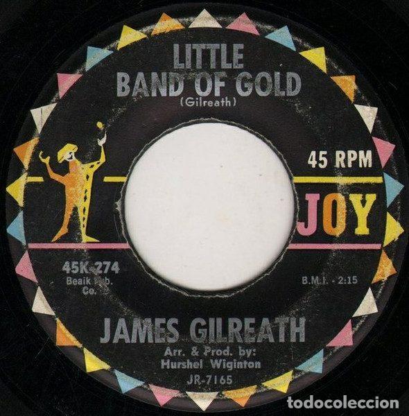Vinyl records: James Gilreath &ndash; Little Band Of Gold (Vinyl, Joy Records 45K-274)