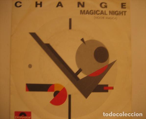 Dischi in vinile: Change &ndash; Magical Night = Noche Magica (Vinyl, Polydor 810 667-7)