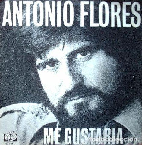 Discos de vinil: Antonio Flores &ndash; Me Gustar&iacute;a / Salata (Vinyl, Auvi 10-38)