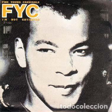 Vinyl records: Fine Young Cannibals &ndash; I'm Not Satisfied (Vinyl, London Records Cannibal 1)