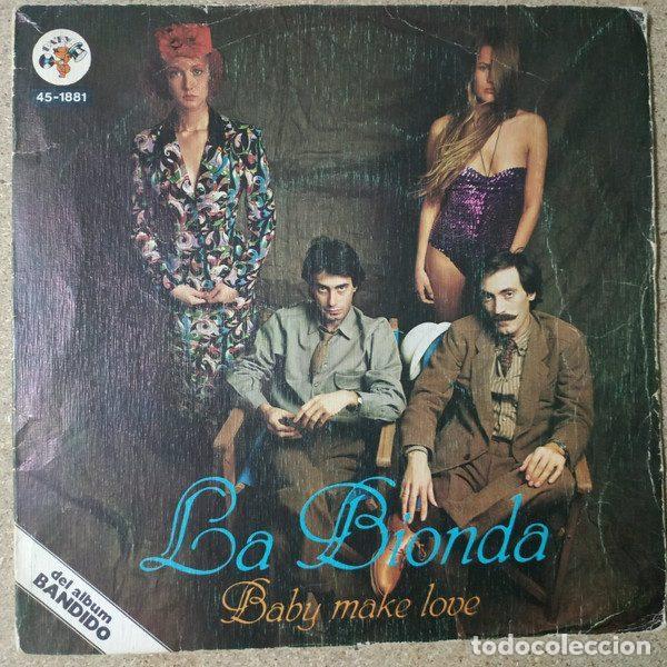 Vinyl records: La Bionda &ndash; Baby Make Love (Vinyl, Hispavox 45-1881)