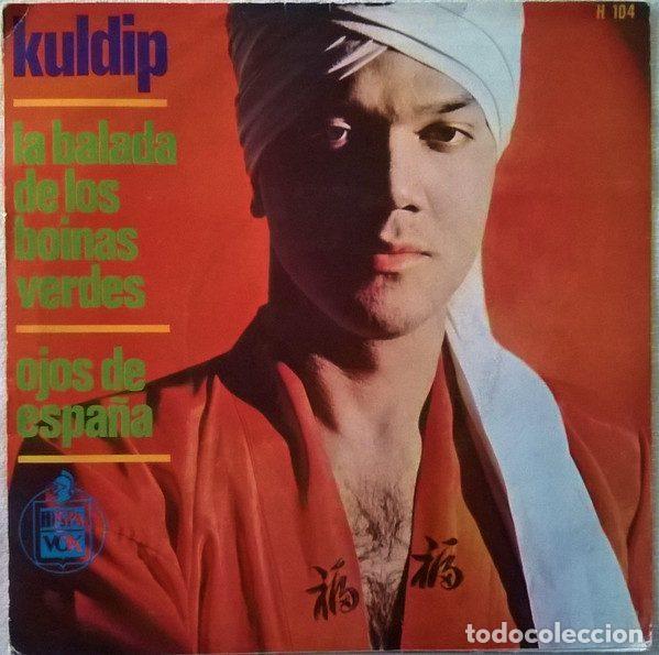 Disques de vinyle: Kuldip &ndash; La Balada De Los Boinas Verdes / Ojos De Espa&ntilde;a (Vinyl, Hispavox H 104)
