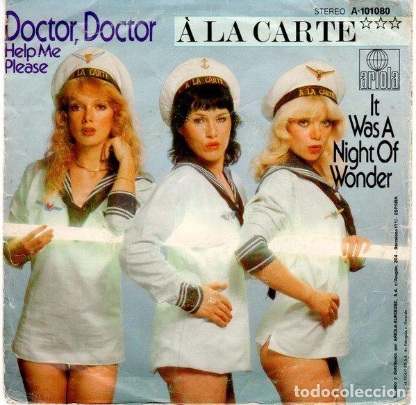 Vinyl records: &Agrave; La Carte &ndash; Doctor, Doctor Help Me Please (Vinyl, Ariola A-101080)