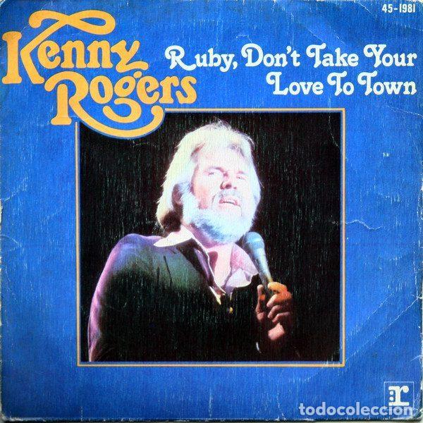 Dischi in vinile: Kenny Rogers &ndash; Ruby, Don't Take Your Love To Town (Vinyl, Reprise Records 45-1981)