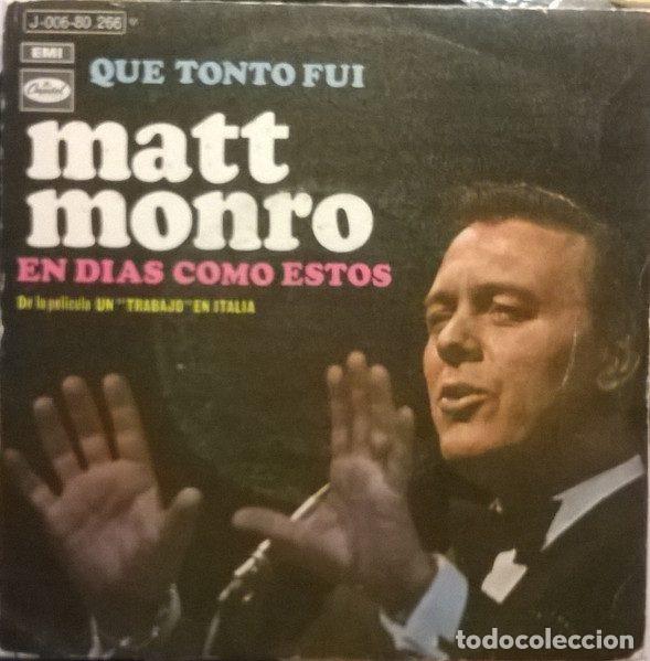 Vinyl records: Matt Monro &ndash; Que Tonto Fui / En Dias Como Estos (Vinyl, Capitol Records 1 J-006-80.266 M)