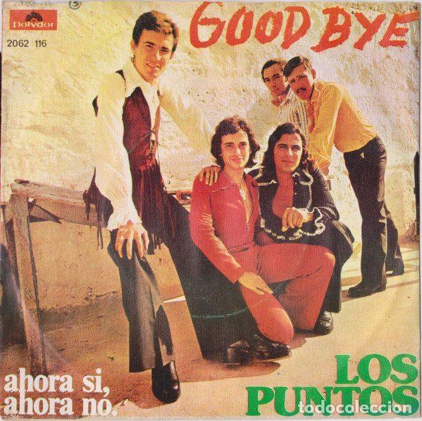 Vinyl records: Los Puntos &ndash; Good Bye / Ahora Si, Ahora No (Vinyl, Polydor 2062 116)