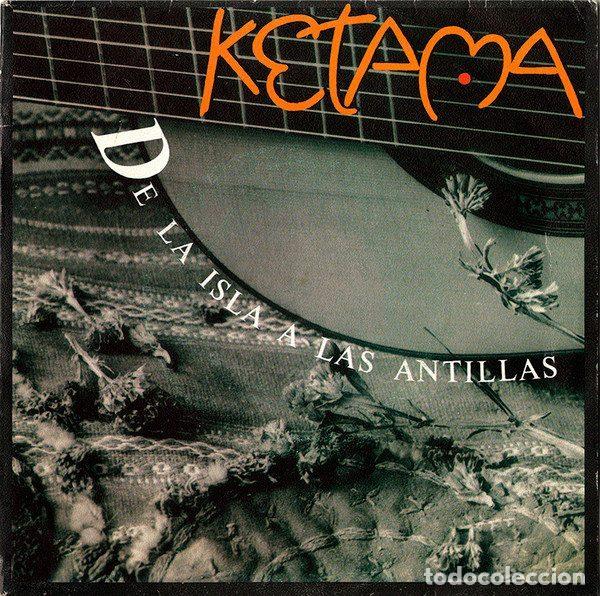 Vinyl records: Ketama &ndash; De La Isla A Las Antillas (Vinyl, Philips 864 026-7)