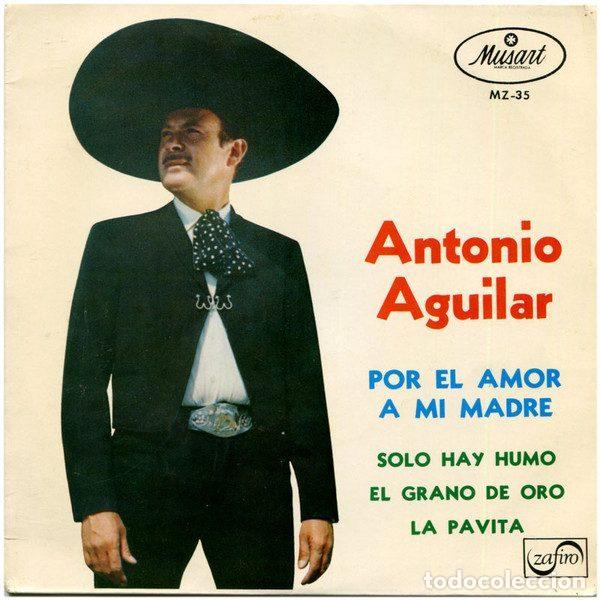 Discos de vinil: Antonio Aguilar &ndash; Por El Amor A Mi Madre (Vinyl, Zafiro MZ-35)
