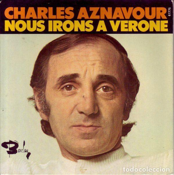Discos de vinil: Charles Aznavour &ndash; Nous Irons &Agrave; V&eacute;rone (Vinyl, Barclay 61775)