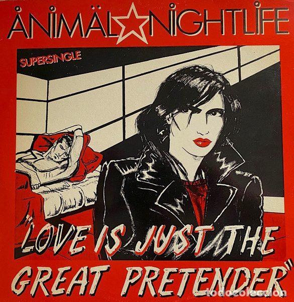 Disques de vinyle: Animal Nightlife &ndash; Love Is Just The Great Pretender (Vinyl, Epic IVL A 12 2881)