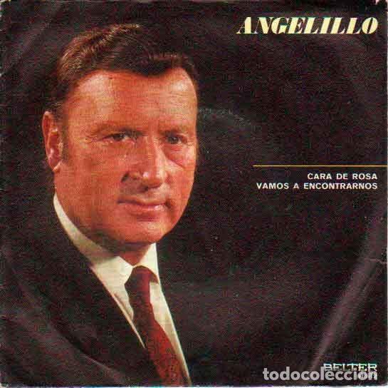 Vinyl-Schallplatten: Angelillo &ndash; Cara De Rosa / Vamos A Encontrarnos (Vinyl, Belter 07-872)