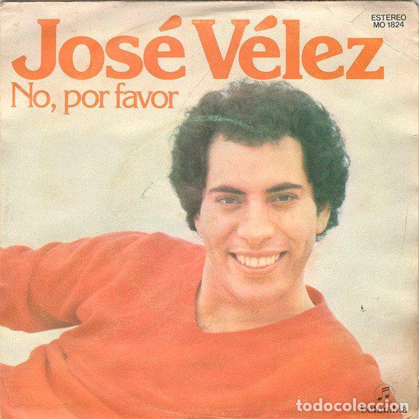 Vinyl-Schallplatten: Jos&eacute; V&eacute;lez &ndash; No, Por Favor (Vinyl, Columbia MO 1824)
