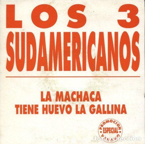Vinyl-Schallplatten: Los 3 Sudamericanos &ndash; La Machaca / Tiene Huevo La Gallina (Vinyl, BCN Records PSN-282)