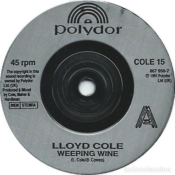 Discos de vinilo: Lloyd Cole &ndash; Weeping Wine (Vinyl, Polydor COLE 15) - Foto 3
