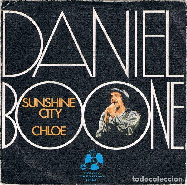 Discos de vinil: Daniel Boone &ndash; Sunshine City / Chloe (Vinyl, Penny Farthing 06.074)
