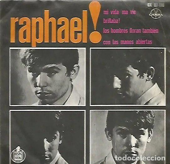 Disques de vinyle: Raphael! &ndash; Mi Vida = Ma Vie / Brillaba! / Los Hombres Lloran Tambi&eacute;n / Con Las Manos Abiertas...