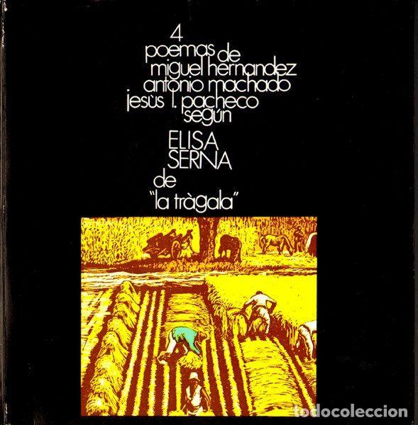 Disques de vinyle: Elisa Serna &ndash; Cuatro Poemas De Miguel Hern&aacute;ndez, Antonio Machado, Jes&uacute;s L. Pacheco Seg&uacute;n Elisa...