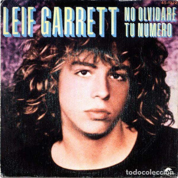 Discos de vinil: Leif Garrett &ndash; No Olvidar&eacute; Tu N&uacute;mero (Vinyl, Scotti Bros. Records 45-1922)