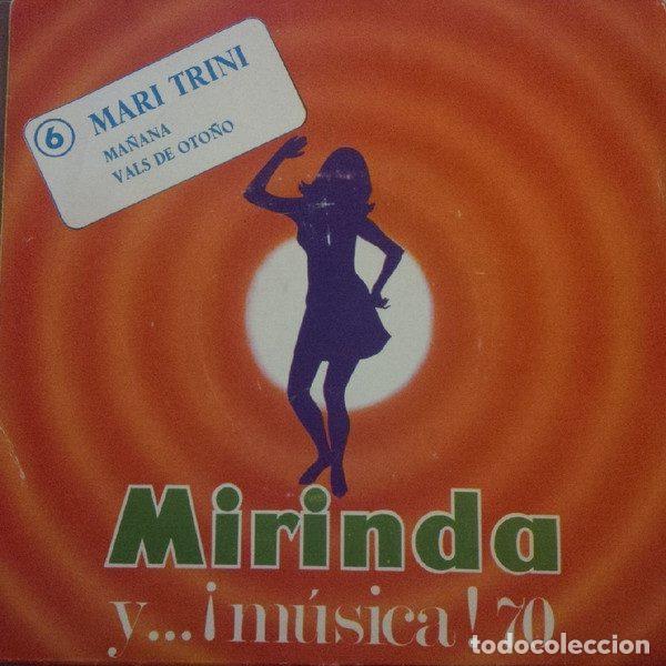 Disques de vinyle: Mari Trini &ndash; Ma&ntilde;ana / Vals De Oto&ntilde;o (Vinyl, Mirinda Y...&iexcl;Musica! 70-6)