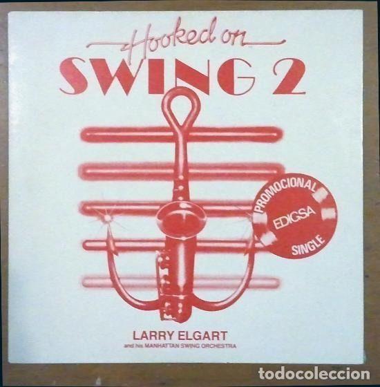 Discos de vinil: Larry Elgart And His Manhattan Swing Orchestra &ndash; Hooked On Swing 2 (Vinyl, Edigsa 18P0606)